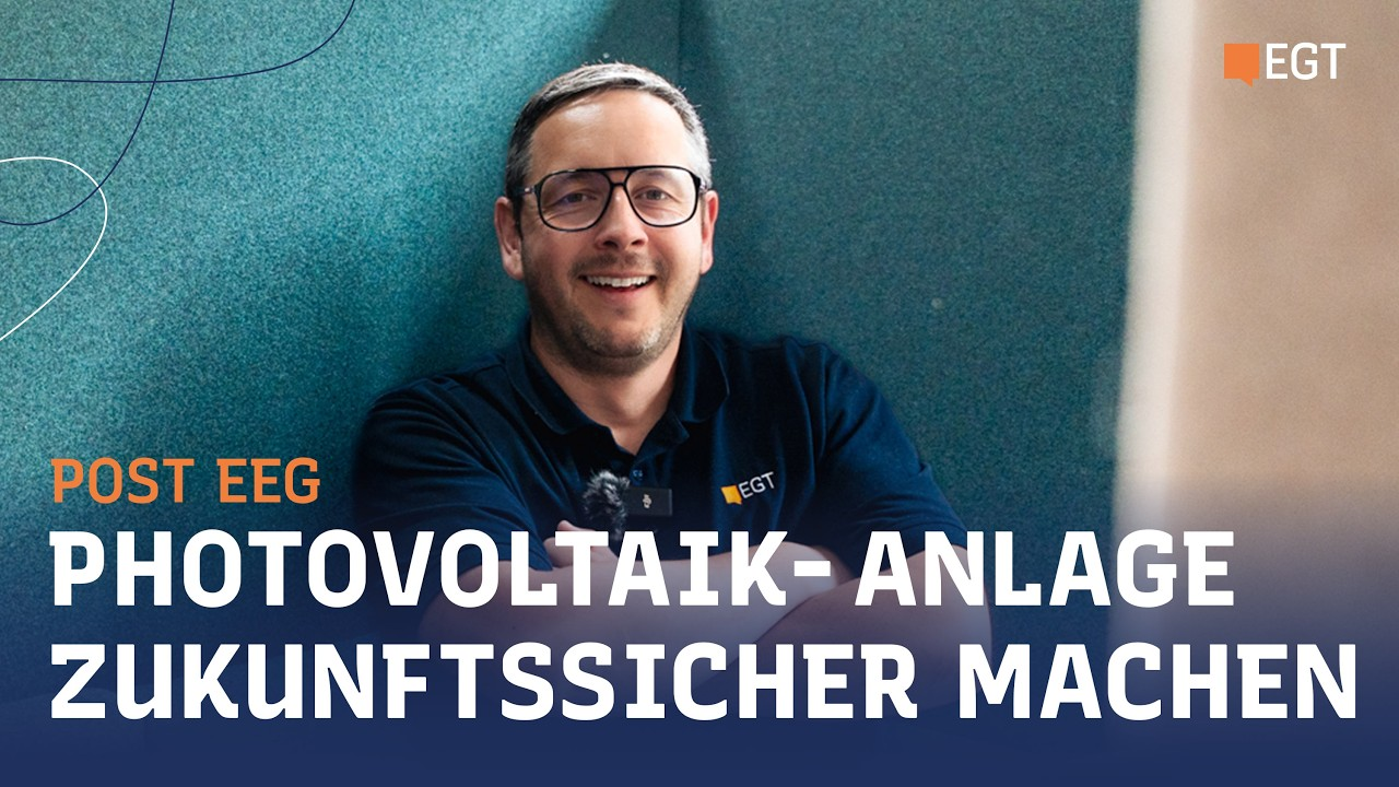 Post EEG – Photovoltaik-Anlage zukunftssicher machen